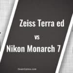 Nikon Monarch 7 vs Zeiss Terra ed 10x42 binoculars compared