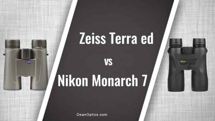 Nikon Monarch 7 vs Zeiss Terra ed 10x42 binoculars compared