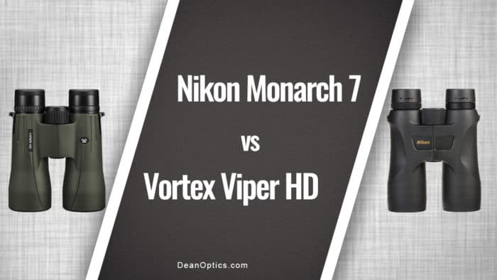 Vortex Viper HD vs Nikon Monarch 7 compared