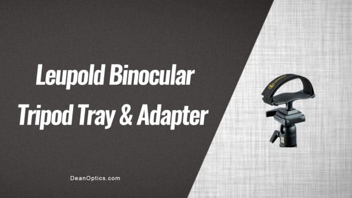 leupold tripod adapter tray for binoculars