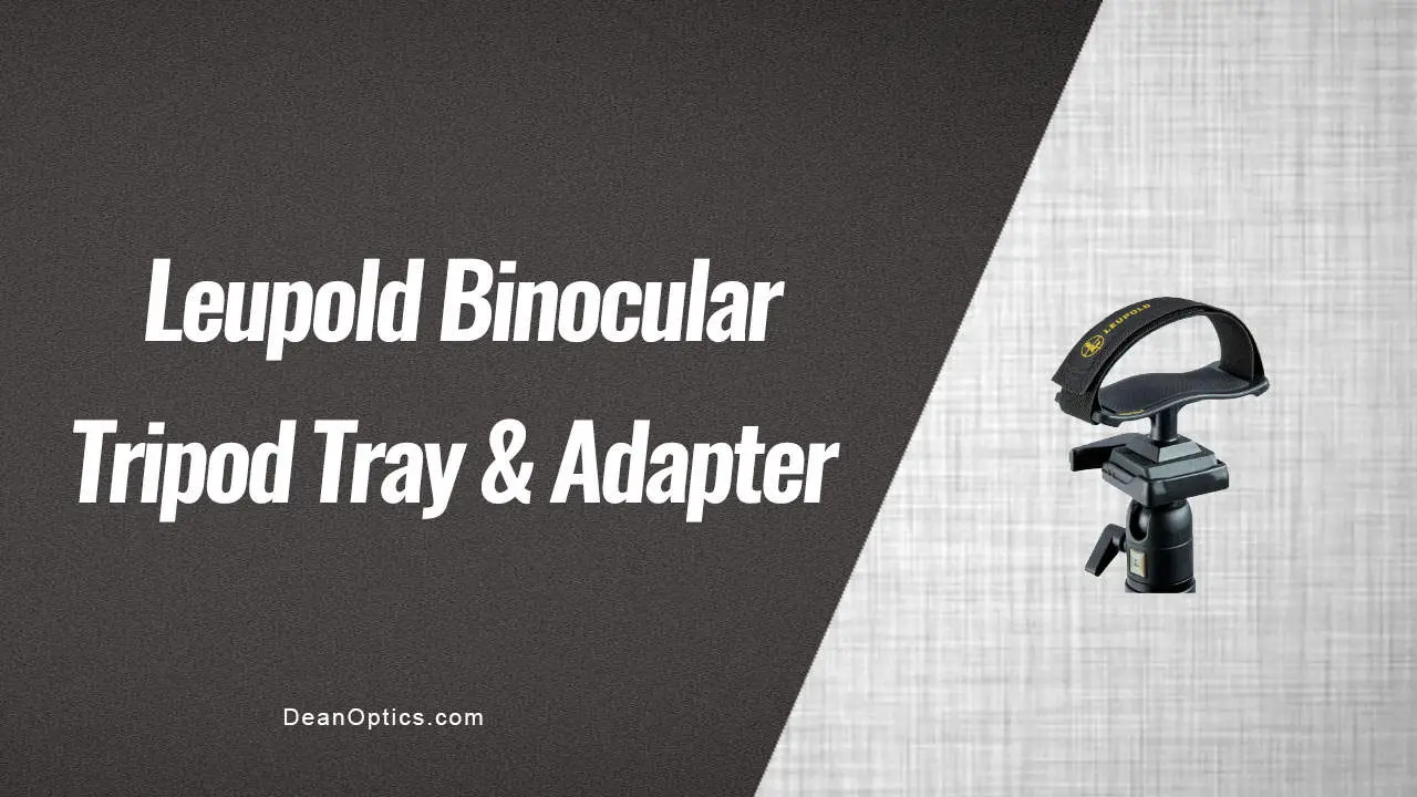 leupold tripod adapter tray for binoculars